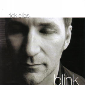 Blink by Rick Elias | CD Reviews And Information | NewReleaseToday
