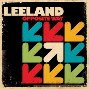 Opposite Way by Leeland | CD Reviews And Information | NewReleaseToday