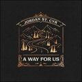 A Way For Us (Single) by Jordan St. Cyr | CD Reviews And Information | NewReleaseToday