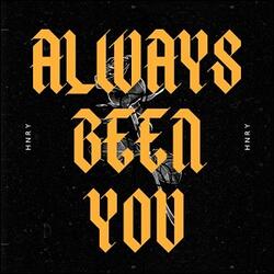 Always Only You (Single) by HNRY  | CD Reviews And Information | NewReleaseToday