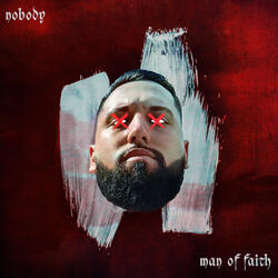 Nobody (Single) by Man Of FAITH  | CD Reviews And Information | NewReleaseToday