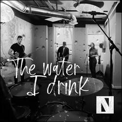 The Water I Drink (Single) by Nelson At The Helm  | CD Reviews And Information | NewReleaseToday