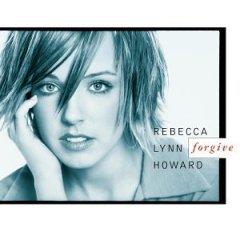 Forgive by Rebecca Lynn Howard | CD Reviews And Information | NewReleaseToday