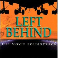 Left Behind: The Movie Soundtrack by Various Artists - Soundtracks  | CD Reviews And Information | NewReleaseToday