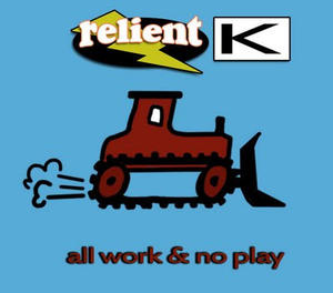All Work And No Play by Relient K  | CD Reviews And Information | NewReleaseToday
