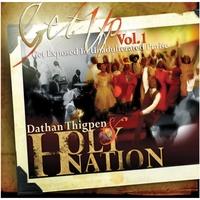 GetUp Vol. 1 Get Exposed To Unadulterated Praise by Dathan Thigpen and Holy Nation  | CD Reviews And Information | NewReleaseToday