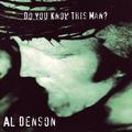 Do You Know This Man by Al Denson | CD Reviews And Information | NewReleaseToday