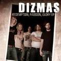 Redemption, Passion, Glory (EP) by Dizmas  | CD Reviews And Information | NewReleaseToday