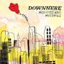 Wide-Eyed And Mystified by Downhere