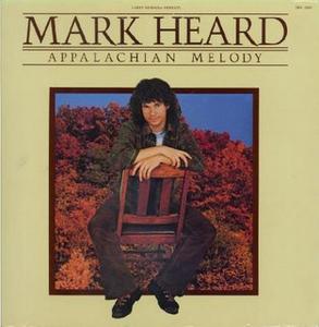 Appalachian Melody by Mark Heard | CD Reviews And Information | NewReleaseToday