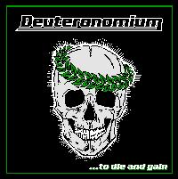 To Die And Gain by Deuteronomium  | CD Reviews And Information | NewReleaseToday