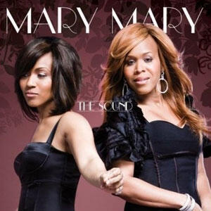 The Sound by Mary Mary | CD Reviews And Information | NewReleaseToday