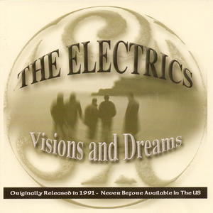 Visions And Dreams by The Electrics  | CD Reviews And Information | NewReleaseToday