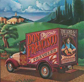 The Traveler by Don Francisco | CD Reviews And Information | NewReleaseToday