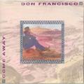 Come Away by Don Francisco | CD Reviews And Information | NewReleaseToday