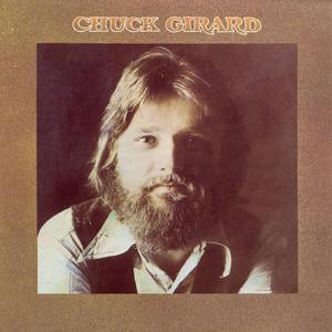 Chuck Girard by Chuck Girard | CD Reviews And Information | NewReleaseToday