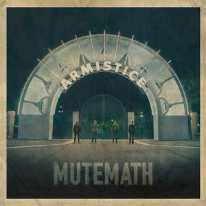 Armistice by MUTEMATH  | CD Reviews And Information | NewReleaseToday
