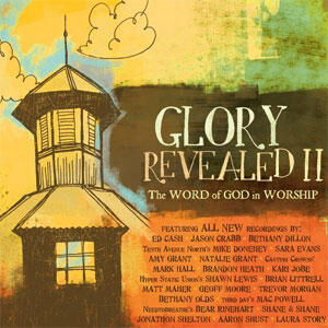 Glory Revealed II: The Word Of God In Worship by Glory Revealed  | CD Reviews And Information | NewReleaseToday