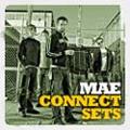 Connect Sets EP by Mae  | CD Reviews And Information | NewReleaseToday