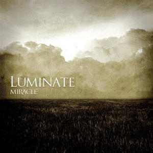 Miracle - EP by Luminate | CD Reviews And Information | NewReleaseToday