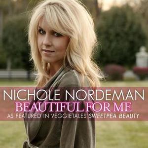 Beautiful For Me - Single by Nichole Nordeman | CD Reviews And Information | NewReleaseToday