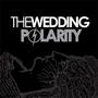 Polarity by The Wedding