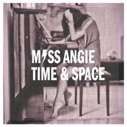 Time and Space by Miss Angie  | CD Reviews And Information | NewReleaseToday
