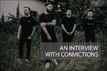An Interview with Convictions