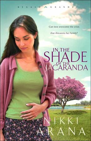 In the Shade of the Jacaranda (Regalo Grande Series #2), by Aleathea Dupree Christian Book Reviews And Information