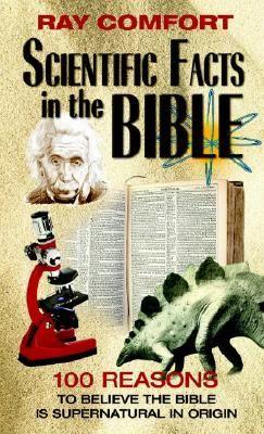 Scientific Facts In The Bible,100 Reasons To Believe The Bible Is Supernatural In Origin by Aleathea Dupree Christian Book Reviews And Information