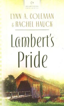 Lambert's Pride, by Aleathea Dupree Christian Book Reviews And Information