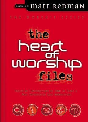 The Heart of Worship Files, by Aleathea Dupree Christian Book Reviews And Information