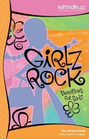 Girlz Rock: Devotions for Girls, by Aleathea Dupree Christian Book Reviews And Information