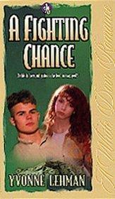 A Fighting Chance (White Dove Romances - Book 5), by Aleathea Dupree Christian Book Reviews And Information