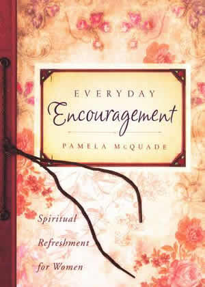 Everyday Encouragement, by Aleathea Dupree Christian Book Reviews And Information