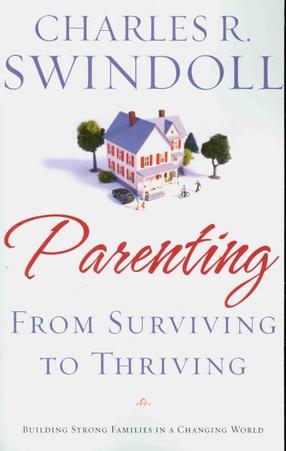 Parenting: From Surviving to Thriving: Building Healthy Families in a Changing World, by Aleathea Dupree Christian Book Reviews And Information