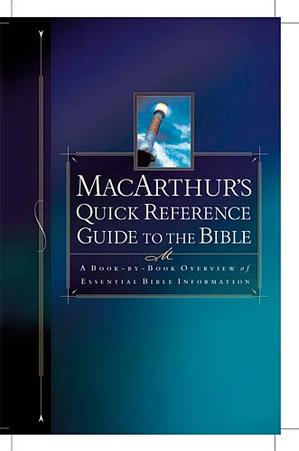 Macarthur's Quick Reference Guide To The Bible, by Aleathea Dupree Christian Book Reviews And Information