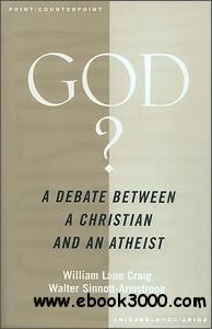 God?: A Debate between a Christian and an Atheist, by Aleathea Dupree Christian Book Reviews And Information