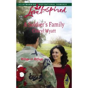 A Soldier's Family,Wings of Refuge Book 1 by Aleathea Dupree Christian Book Reviews And Information