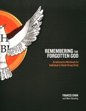 Remembering the Forgotten God: An Interactive Workbook for Individual and Small Group Study, by Aleathea Dupree Christian Book Reviews And Information