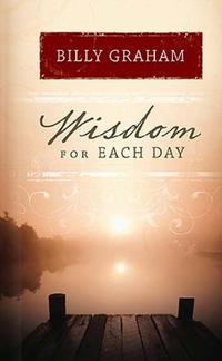 Wisdom for Each Day  by Aleathea Dupree
