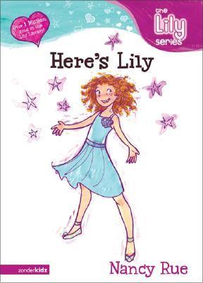 Here's Lily!, by Aleathea Dupree Christian Book Reviews And Information