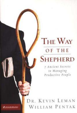 The Way of the Shepherd,7 Ancient Secrets to Managing Productive People by Aleathea Dupree Christian Book Reviews And Information