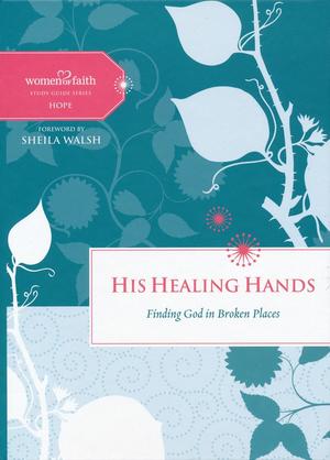 His Healing Hands: Finding God in Broken Places, by Aleathea Dupree Christian Book Reviews And Information