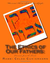 The Ethics of Our Fathers:: Eternal Jewish Tools  by Aleathea Dupree