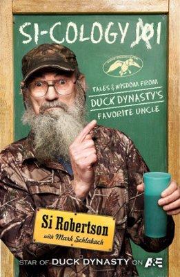SI-COLOGY 1,Tales and Wisdom from Duck Dynasty's Favorite Uncle by Aleathea Dupree Christian Book Reviews And Information