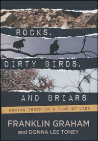 Rocks, Dirty Birds, and Briars  by Aleathea Dupree