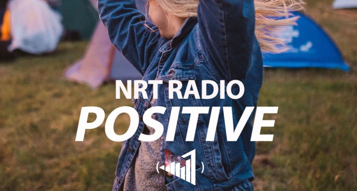 NRT Radio Positive Playlist Available Now
