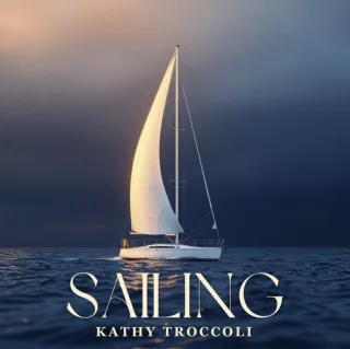 Sailing (Single) by Kathy Troccoli