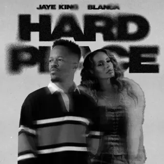 Hard Place (Single) by Blanca, Jaye King